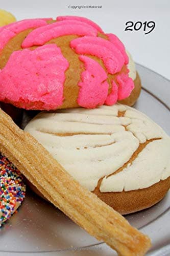 2019: Pan Dulce | 6x9 Weekly Calendar