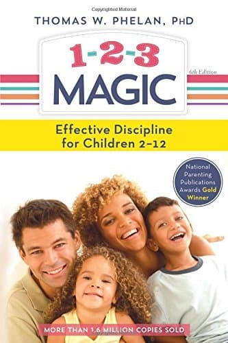 1-2-3 Magic: Effective Discipline for Children 2-12 by Thomas Phelan (2016-02-01)