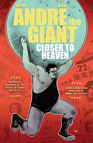 Andre the Giant: Closer to Heaven