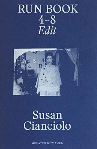 Susan Cianciolo: RUN Book 4 - 8: Edit