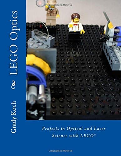 LEGO Optics: Projects in Optical and Laser Science with LEGO® Paperback – August 8, 2014