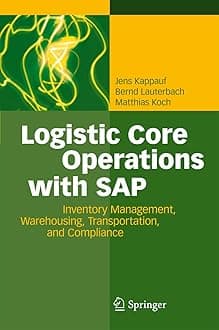 Logistic Core Operations with SAP: Inventory Management, Warehousing, Transportation, and Compliance Hardcover – 29 Feb. 2012
