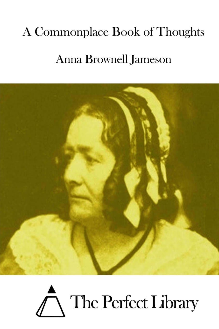 A Commonplace Book of Thoughts