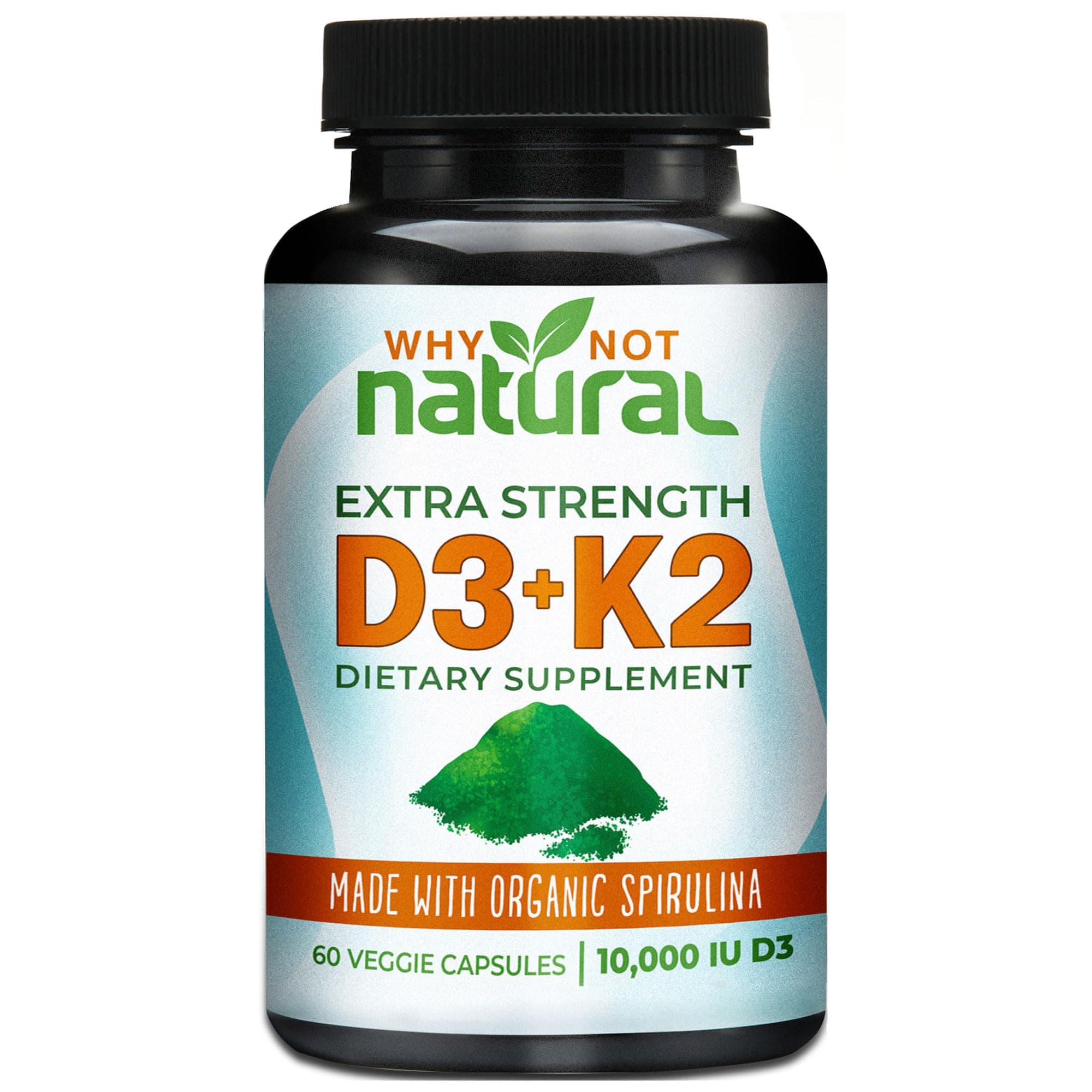 Why Not Natural Vitamin D3 K2 (MK-7) with Organic Spirulina, 10000 IU Extra Strength Supplement in Veggie Capsules, Supports Bone Health, Immune System and Mood