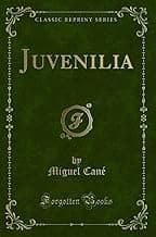 Juvenilia (Classic Reprint)