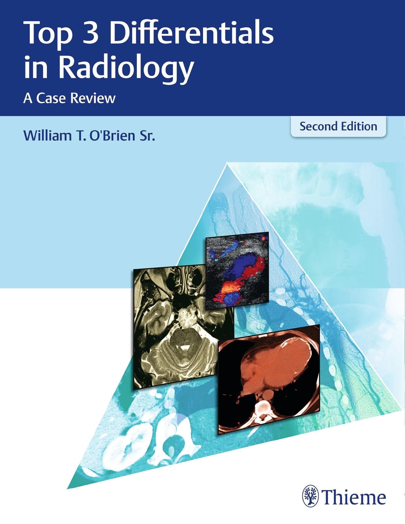 Top 3 Differentials in Radiology: A Case Review