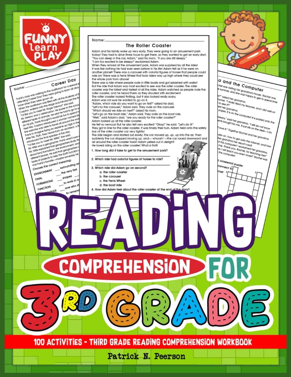 Reading Comprehension Grade 3: 100 Activities - Third grade reading comprehension workbook (Reading Comprehension Grade 1, 2, 3 Series)