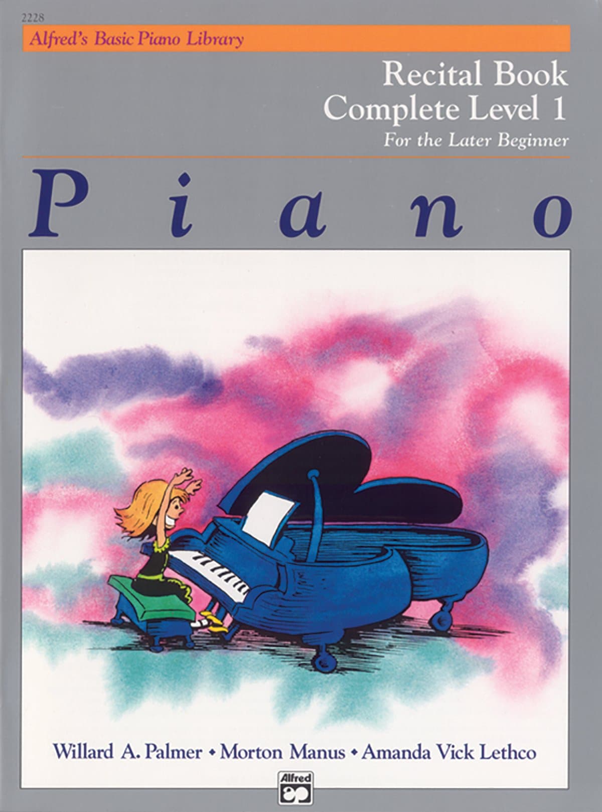 Piano Recital Book Complete Level 1 (Alfred's Basic Piano Library)