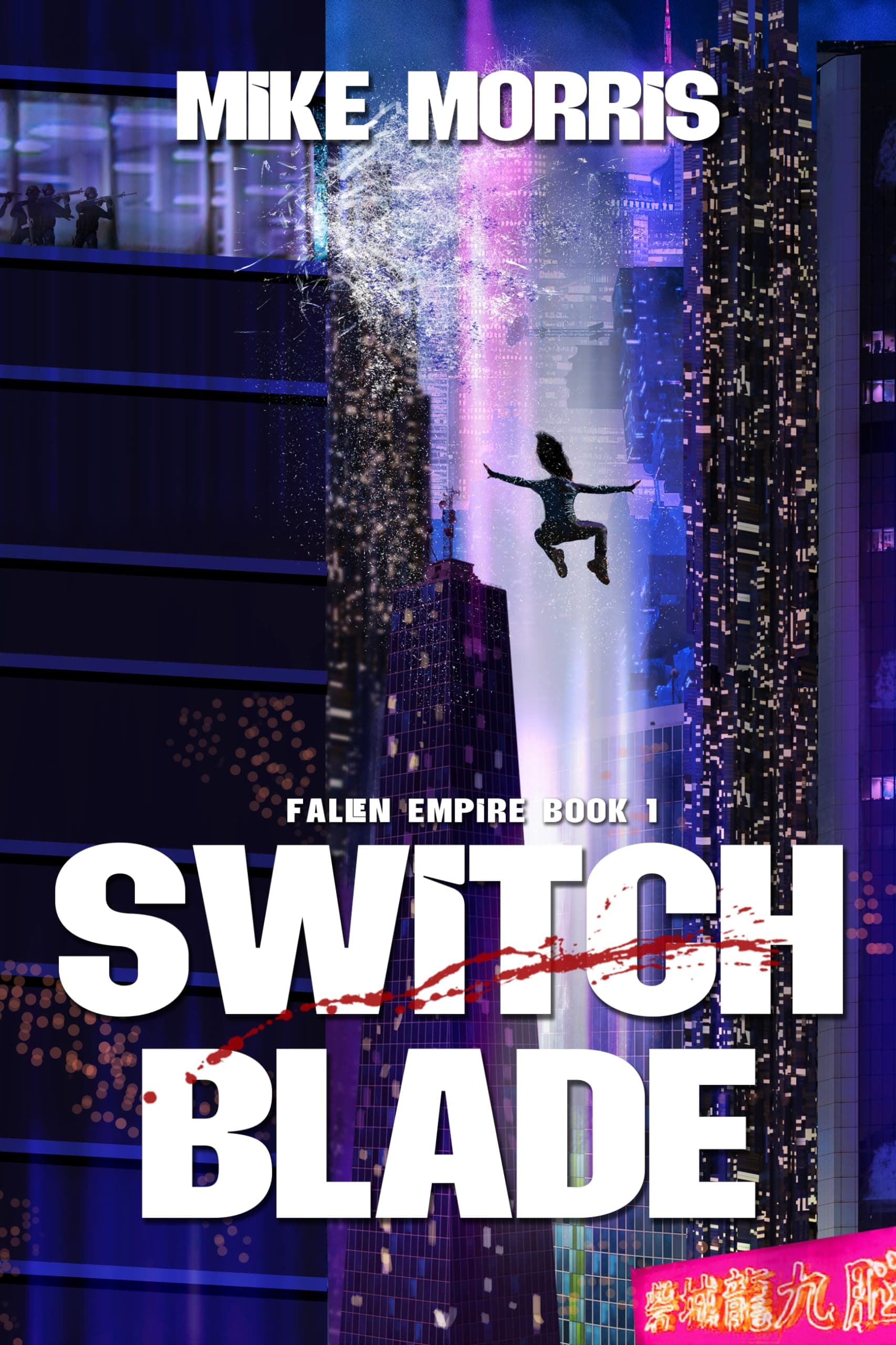 SWITCHBLADE: Fallen Empire book 1