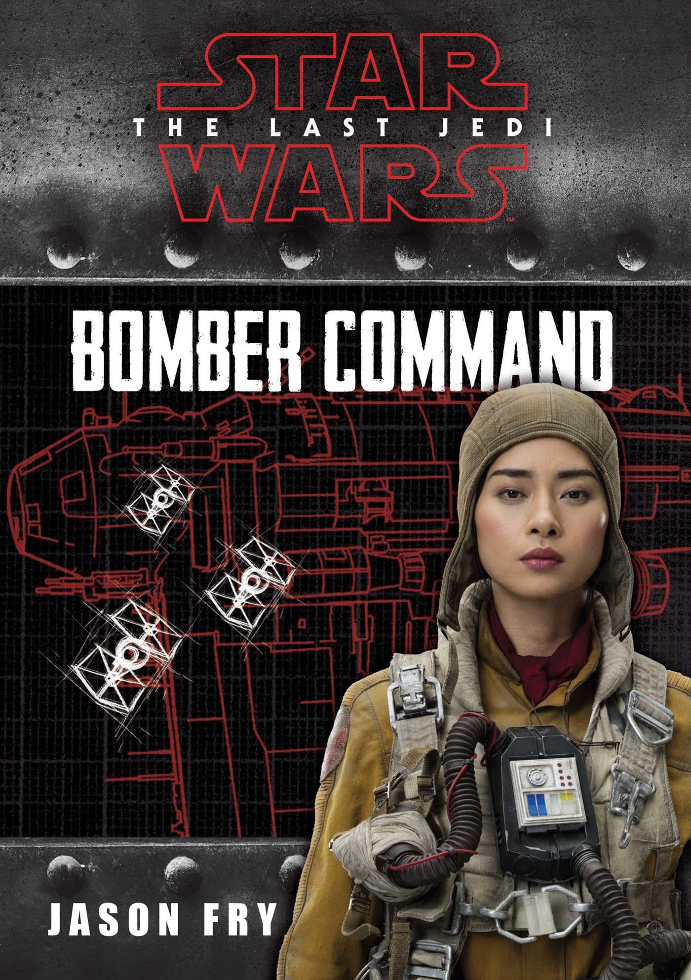 Star Wars: The Last Jedi: Bomber Command (Replica Journal)