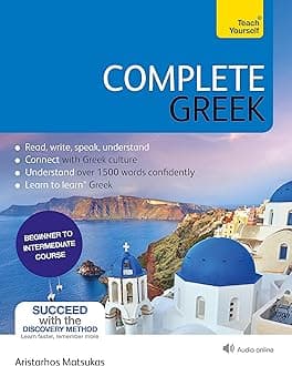 Complete Greek: Learn to read, write, speak and understand Greek