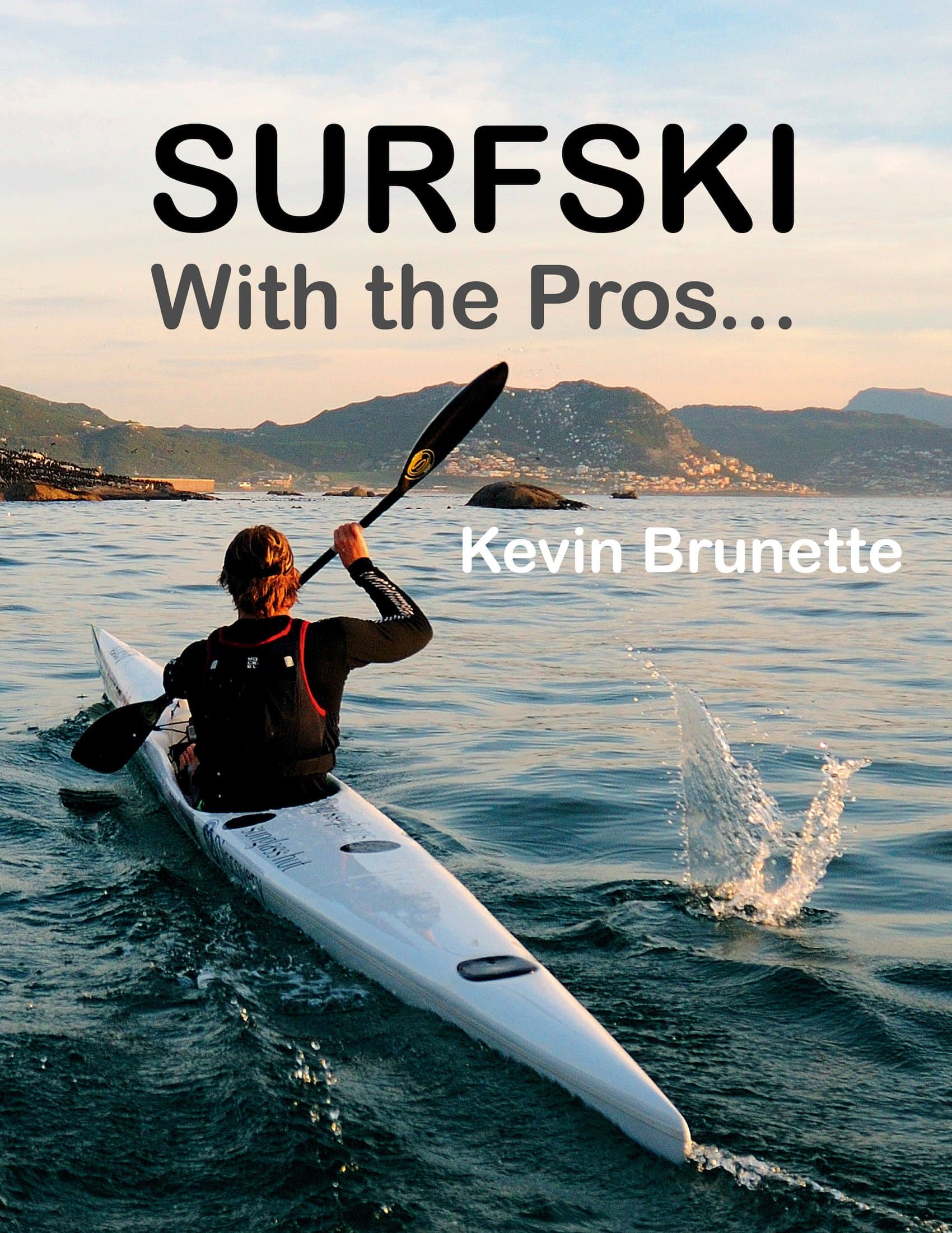 SURFSKI: With the Pros... Kindle Edition