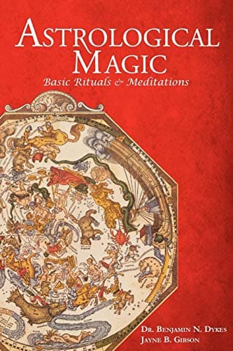 Astrological Magic: Basic Rituals & Meditations Paperback – Illustrated, 5 Nov. 2012